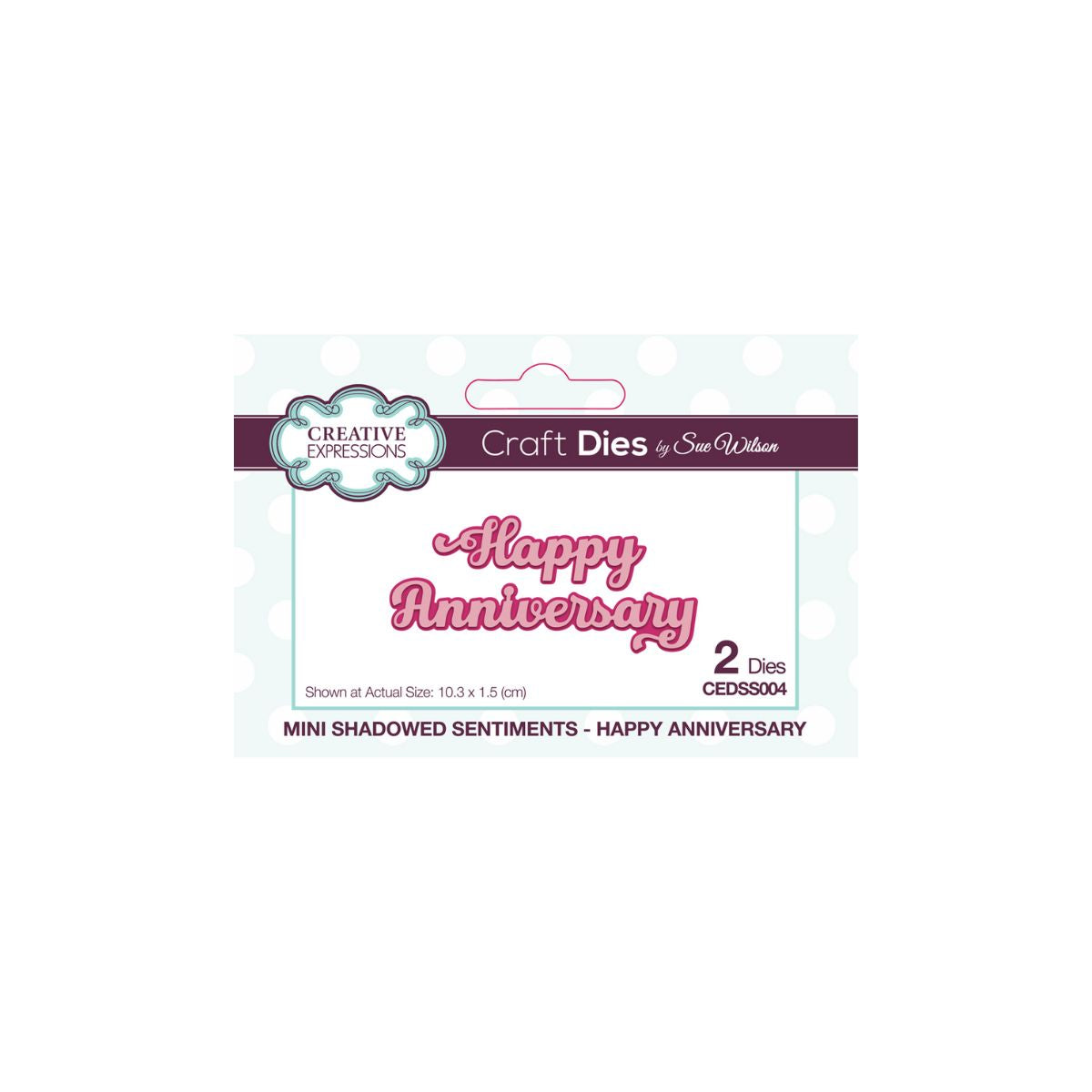 Creative Expressions Happy Anniversary Die