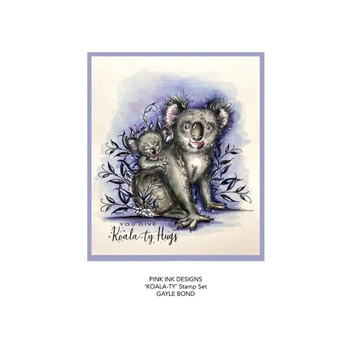 pink ink designs koalaty hugs sample card 1
