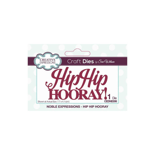 Creative Expressions Hip Hip Hooray Die